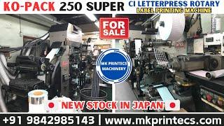 NEW STOCK IN JAPAN  KOPACK 250 SUPER - CI ROTARY LABEL PRINTING MACHINE | MK PRINTECS | 9842985143