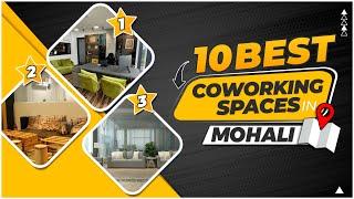 Top 10 Best Coworking Spaces in Mohali - 2023