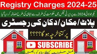 Registry Charges 2024-25 in Punjab Pakistan | Property Transfer Fee Property Tax Registry Kharcha