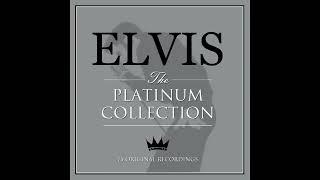 ELVIS PRESLEY - the platinum collection #fullalbum