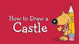 Can You Teach Me to Draw... a Castle?