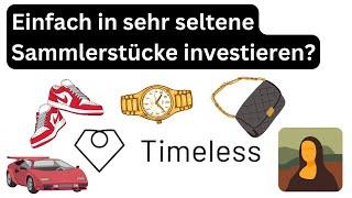 Timeless Investments Erfahrung - Sammlerstücke, App & mehr