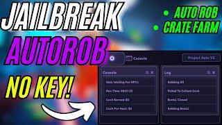 [BEST️] Jailbreak Auto Rob Script NO KEY| FAST Auto Rob | Works with Xeno |