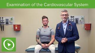 Examination of the Cardiovascular System | Physical Examination