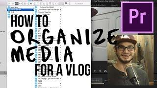 How To Organize Media For a Vlog in Premiere