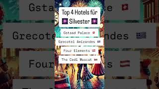 Top Hotels für Silvester  #silvester #reiseinspiration #urlaub #hotel #luxushotel #luxus #shorts