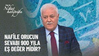 3 Günlük nafile orucun sevabı 900 yıla eş değer midir? - Nihat Hatipoğlu ile Kur'an ve Sünnet