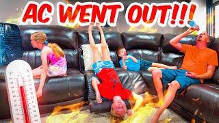 We Roasted in our House! Our AC Went Out!!!