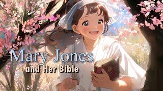 Mary Jones And Her Bible - The Gentle Narrator