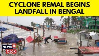 Cyclone Remal News Updates | Cyclone Remal Tracking | Cyclone Remal To Hit Bengal | N18V | News18