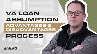 VA Loan Assumption - Advantages, Disadvantages, Rules & Process | Know Your Benefit