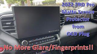 2022 Tundra TRD Pro Matte Screen Protector From OCD Plug...Glare Is Gone, No More Fingerprints!