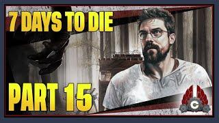 CohhCarnage Plays 7 Days To Die Full Release - Part 15