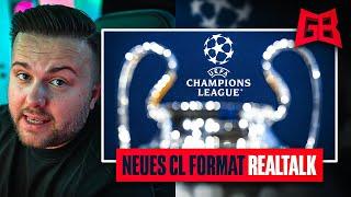 NEUES CL FORMAT DOCH SPANNEND?  GamerBrother REALTALK über CHAMPIONS & EUROPA LEAGUE 