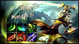 How To Master Yi?