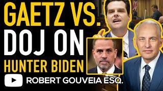 MATT GAETZ vs  DOJ Matthew Olson on HUNTER BIDEN as NATIONAL SECURITY Risk