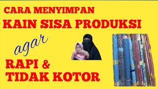 #Cara Menyimpan||Melipat Kain Bahan Gamis Sisa Produksi dengan Mudah, Simpel Tanpa Kotor