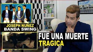 ASI MURIO JOSEPH NUÑEZ BANDA SWING El Principe Alberth Hernández Nos Habla De Su Horrendo As3sin4to