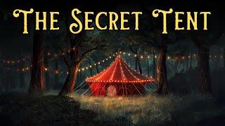 A Magical Story for Sleep  THE SECRET TENT - A Peaceful Sleepy Story