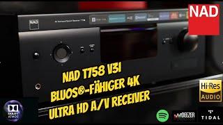 NAD T758 V3i BluOS fähiger 4K Ultra HD A/V Receiver / Verstärker / Dirac Live / Dolby Atmos / Review