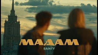 SAINTY - Мадам (Премьера клипа, 2024)