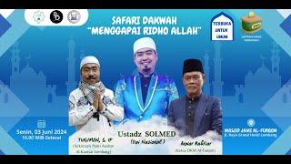 Safari Dakwah Bersama Ustadz Solmed (Dai Nasional)