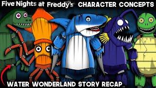 What Needs To Be In FNAF | Water Wonderland Pizzeria Full Story | FNAF | Character Concepts