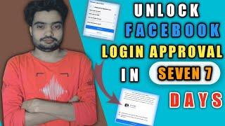 Login Approval Needed Facebook Problem 2022 || How to open login was not approved facebook account//