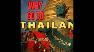 Why Go To Thailand