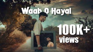 Balo Baloch - Waab o Hayal (ft. Danger Baloch) Prod. by Lil Ak 100 [Official Music Video]