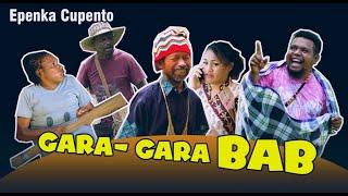 EPEN CUPEN - GARA GARA BAB