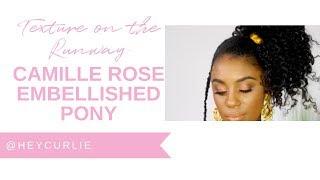 TEXTURE ON THE RUNWAY: Camille Rose Embellished Ponytail With @heycurlie