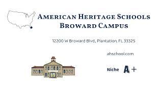 American Heritage Schools, Broward Campus (Plantation, FL)