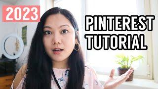 PINTEREST TUTORIAL (2023) // How To Use Pinterest For Beginners