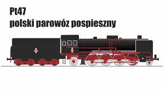 Parę słów o… ODCINEK 131 – Pt47 POLSKI PAROWÓZ POSPIESZNY #kolej