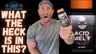 THIS IS BEYOND SHADY!  Hazard Core Acid Melt Fat Burner Review