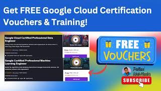 Get FREE Google Cloud Certification Vouchers & Training | Limited Time Offer | Enroll Now!