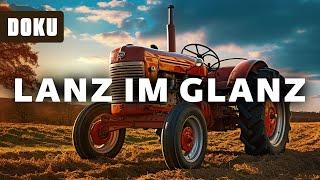 Lanz im Glanz (LANZ BULLDOGS, OLDTIMER, KULT-TRAKTOREN, Dokumentation Deutsch,Geschichte)