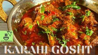 Karahi gosht Restaurant Style | Mutton Karahi | Gosht Ka Salan Mutton / Beef Karahi Recipe