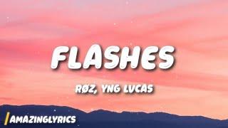 RØZ, Yng Lvcas - flashes