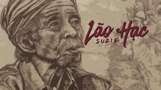 Lão Hạc | Suzie | Official Audio