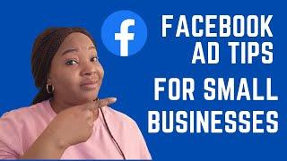 Facebook Ad Tips For Small Businesses in 2023