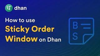 How to use Sticky Order Window in Dhan  !!  #stockmarket