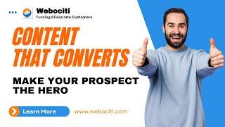 Creating Content That Converts: Tips & Tricks for Making Your Prospect the Hero