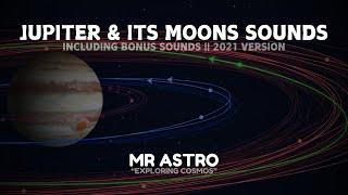 Jupiter & its Moons Sounds (2021 VERSION)