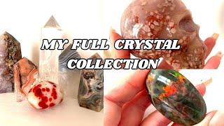 MY FULL CRYSTAL COLLECTION 2022  Over 150 Beautiful Crystals 