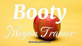 Been like this By Megan Trainor | Ohhh eyyy she got that booty that type of boom boom …