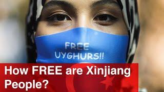 How FREE are Xinjiang People? 新疆人有多自由？