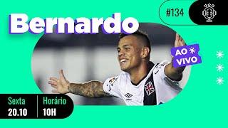 BERNARDO no FORA DO JOGO #134