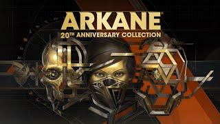 Arkane 20th Anniversary Collection Trailer